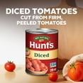 thumbnail image 3 of Hunt’s Diced Tomatoes, Perfect for Chili & Soups, 28 oz. Can, 3 of 10