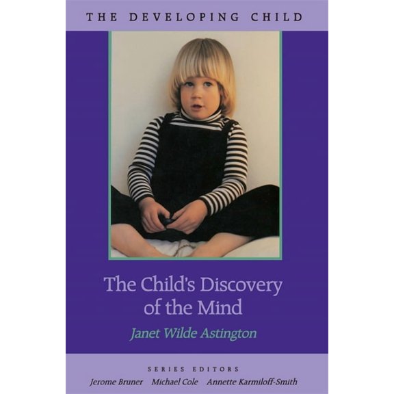 Developing Child The Child's Discovery of the Mind, Book 31, (Paperback)