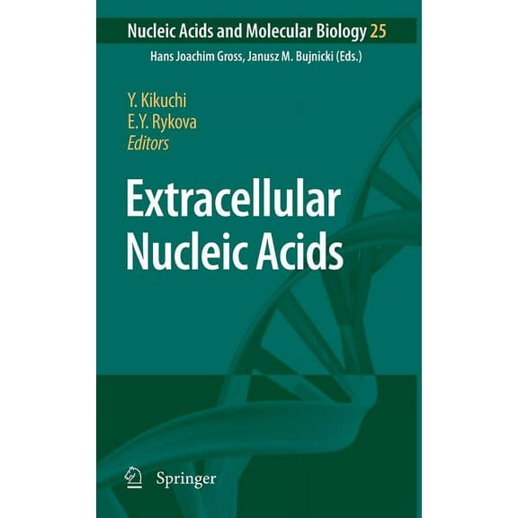 Nucleic Acids and Molecular Biology Extracellular Nucleic Acids, Book 25, (Hardcover)