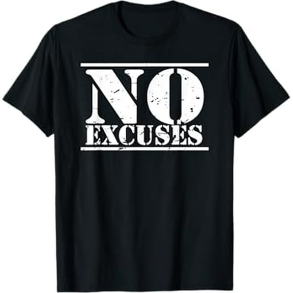 No Excuses distressed logo gym shirt T-Shirt