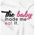 thumbnail image 2 of Baby Made Me Eat It Expecting Bump Women's Maternity T Shirt Tee Brisco Brands L, 2 of 7