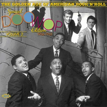 Golden Age Of American Rock N Roll, Vol. 2: Special Doo Wop Edition 1956-1963 (The Best Of Islamic Music Vol 2)