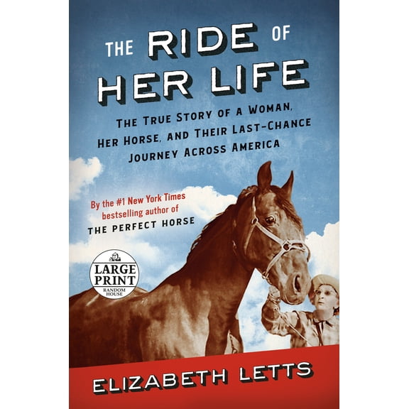 Pre-Owned The Ride of Her Life: The True Story of a Woman, Her Horse, and Their Last-Chance Journey Across America (Paperback) 0593414063 9780593414064
