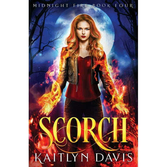Midnight Fire Scorch, Book 4, (Paperback)