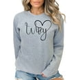 thumbnail image 3 of Wifey Heart Graphic Sweatshirt, Casual Comfy Love Statement Pullover, Romantic Gift for Her, Cozy Winter Apparel, 3 of 7
