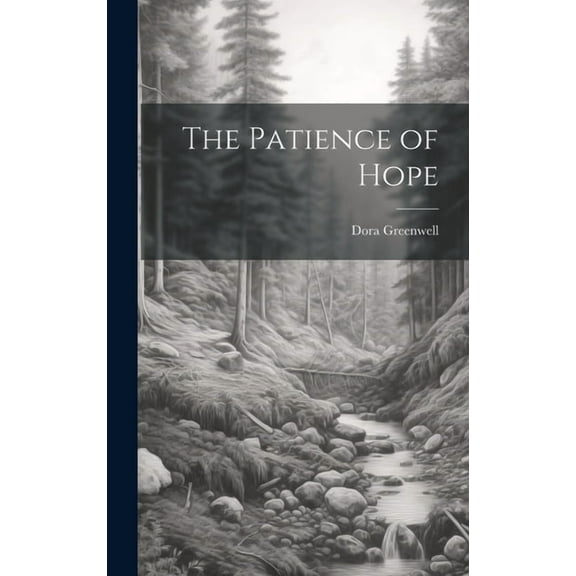 The Patience of Hope (Hardcover)