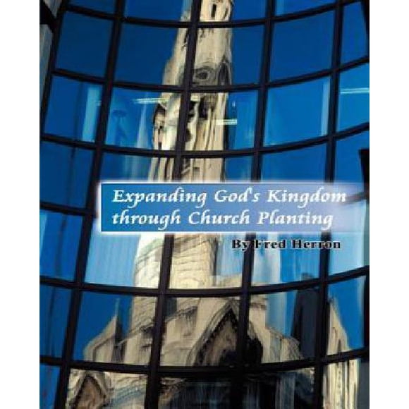 Expanding God's Kingdom through Church Planting