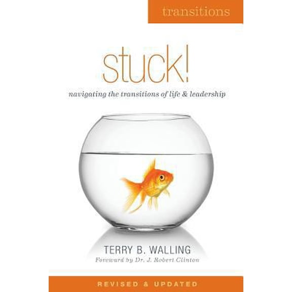 Pre-Owned Stuck!: Navigating Life and Leadership Transitions (Paperback) 1507729138 9781507729137
