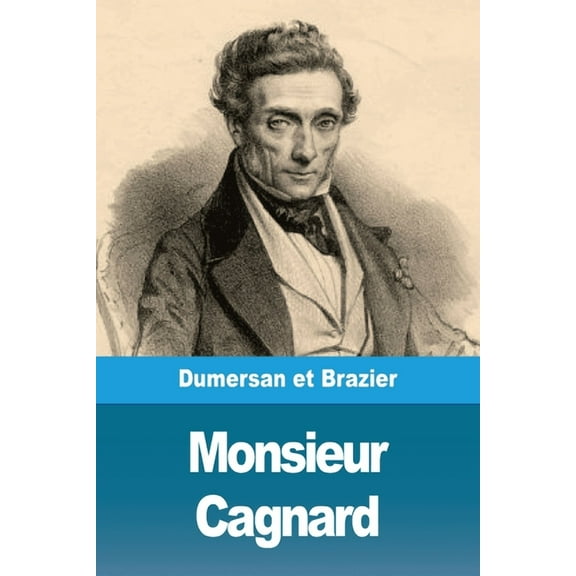 Monsieur Cagnard, (Paperback)