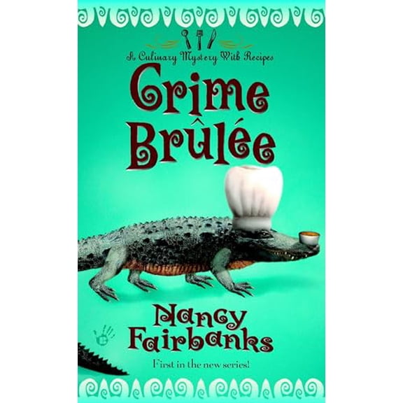 Pre-Owned Crime Brulee (Mass Market Paperback) 0425179184 9780425179185