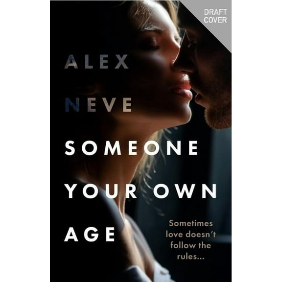 Someone Your Own Age: A Spicy, Age-Gap, Secret Workplace Romance, (Paperback)