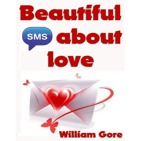 Beautiful Sms About Love - eBook