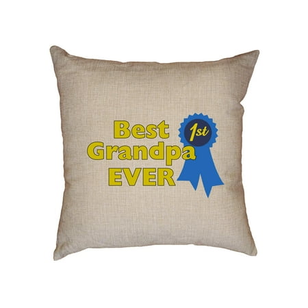 Best Grandpa Ever - First Place Ribbon Prize Decorative Linen Throw Cushion Pillow Case with (Best Place To Sell Cushions)