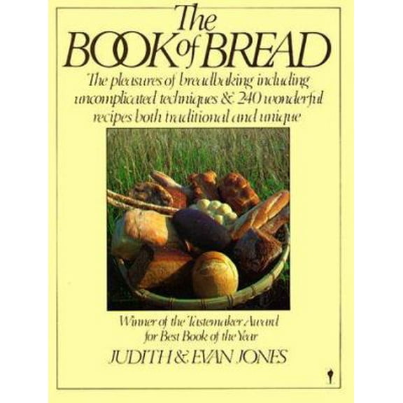 Pre-Owned The Book of Bread (Perennial Library) (Paperback) 0060913592 9780060913595