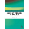 thumbnail image 2 of Routledge Research on Gender in Asia Muslim New Womanhood in Bangladesh, (Hardcover), 2 of 2