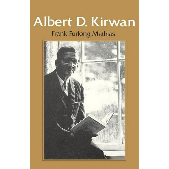 Albert D. Kirwan, (Paperback)