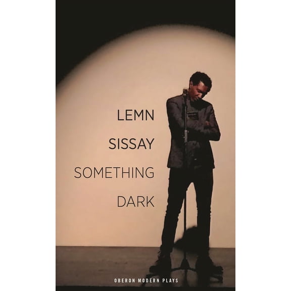 Oberon Modern Plays Something Dark, (Paperback)