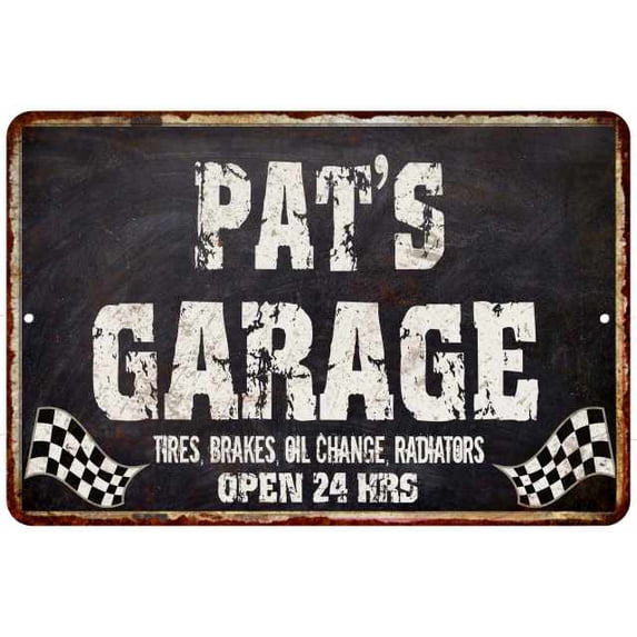PAT'S Garage Black Grunge Sign 8 x 12 High Gloss Metal 208120005022