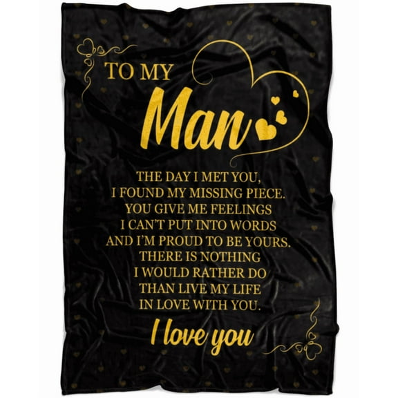 To My Man The Day I Met You Blanket Man Husband Boyfriend From Wife Girl Friend Family Gift Home Decor, 30x40in Fleece Blanket
