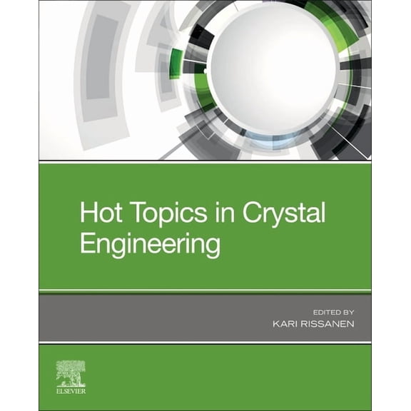 Hot Topics in Crystal Engineering, (Paperback)