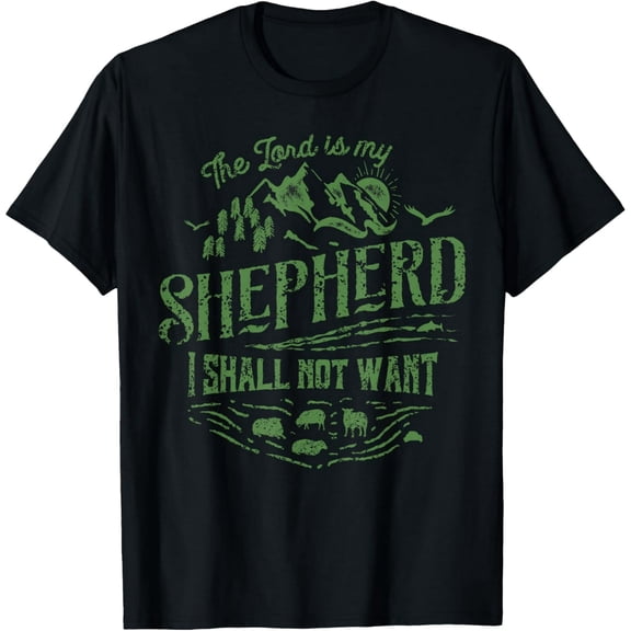 The Lord Is My Shepherd Psalms 23 Christian Tshirt T-Shirt