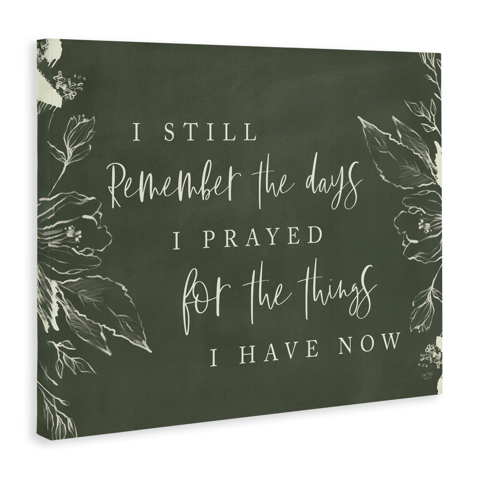 Prayed For What I Have Now Canvas Wall Art, design by Lux + Me Designs