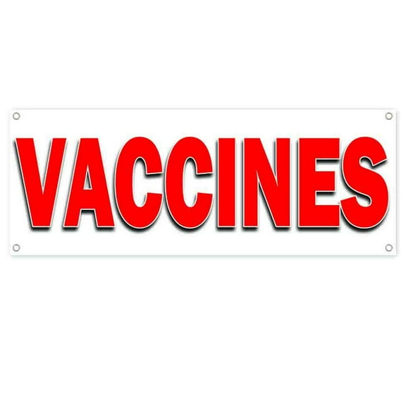 Vaccines 13 oz Vinyl Banner With Metal Grommets