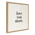 thumbnail image 4 of Kate and Laurel Sylvie Love You More Flinen Framed Canvas Wall Art by Maggie Price of Hunt and Gather Goods , 22x22 Natural, Simple Romantic Art for Wall, 4 of 7