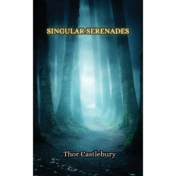Singular Serenades, (Paperback)