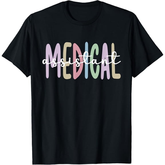 Medical Assistant Appreciation Med Assistant T-Shirt