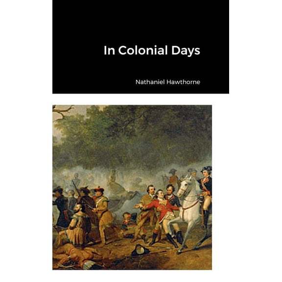 In Colonial Days, (Hardcover)