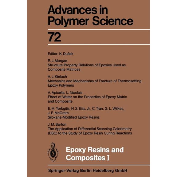 Advances in Polymer Science Epoxy Resins and Composites I, Book 72, (Paperback)