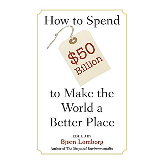 Pre-Owned Spend $50Billion World Better Place (Paperback) by Bjrn Lomborg