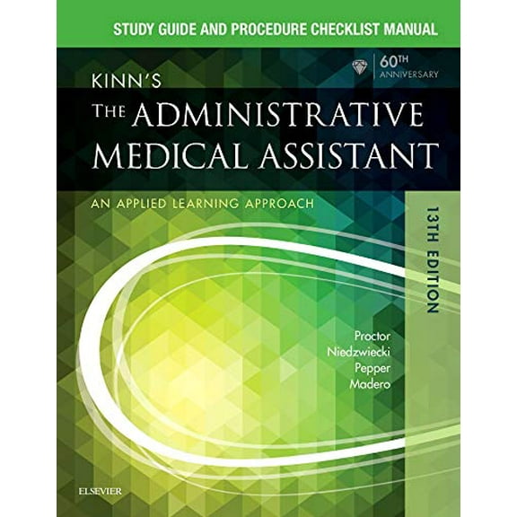 Pre-Owned Study Guide for Kinn's The Administrative Medical Assistant: An Applied Learning Approach