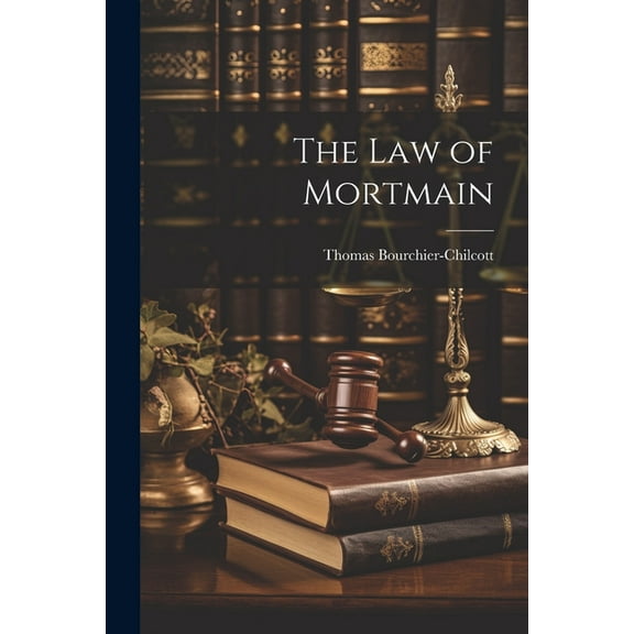 The law of Mortmain (Paperback)