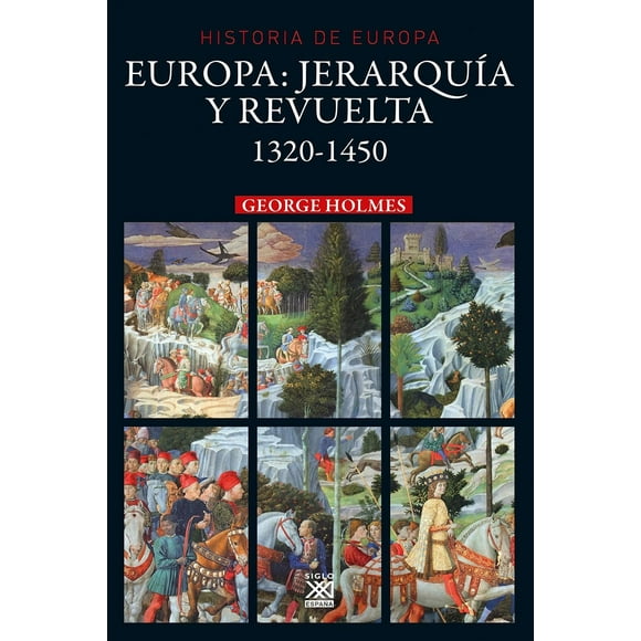Europa: jerarquía y revuelta. 1320-1450