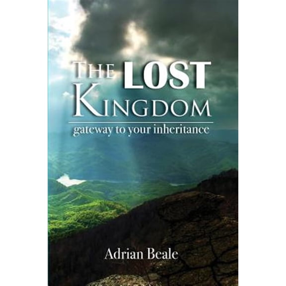 Pre-Owned The Lost Kingdom: Gateway to Your Inheritance