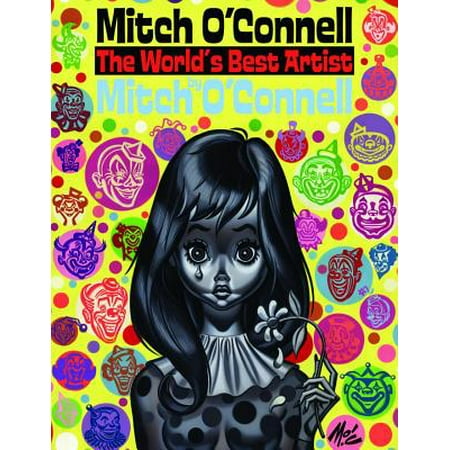 Mitch O'Connell: The World's Best Artist (The Best Of Mitch Hedberg)