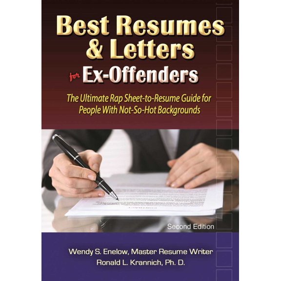Pre-Owned Best Resumes and Letters for Ex-Offenders: The Ultimate Rap Sheet-To-Resume Guide for People with Not-So-Hot Backgrounds (Paperback) 1570234094 9781570234095