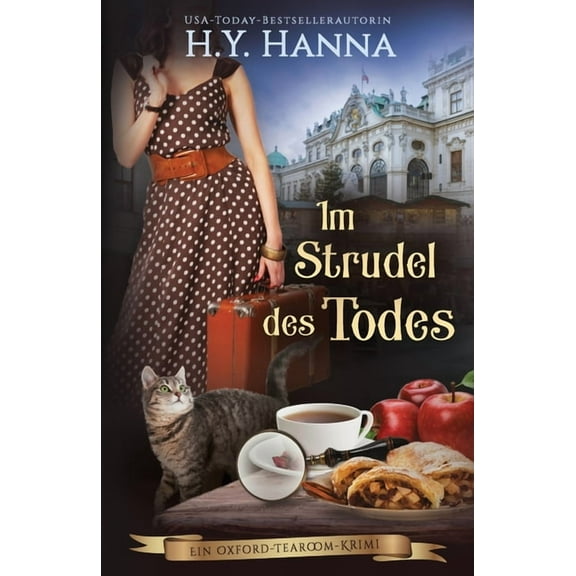 Oxford-Tearoom Im Strudel des Todes: Ein Oxford-Tearoom-Krimi 8, Book 8, (Paperback)
