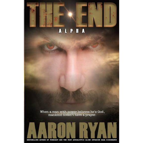 The End: Alpha, (Paperback)