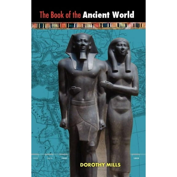 The Book of the Ancient World, (Paperback)
