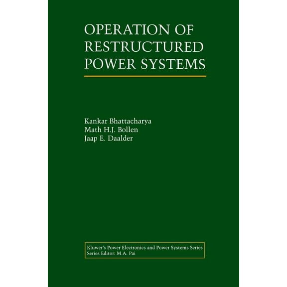 Power Electronics and Power Systems Operation of Restructured Power Systems, (Paperback)