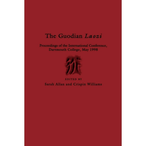 Early China Special Monograph Series: The Guodian Laozi (Paperback)