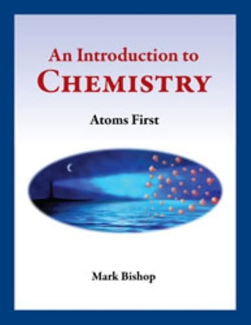 Pre-Owned Introduction to Chemistry - Atoms First (Hardcover) 0977810593 9780977810598