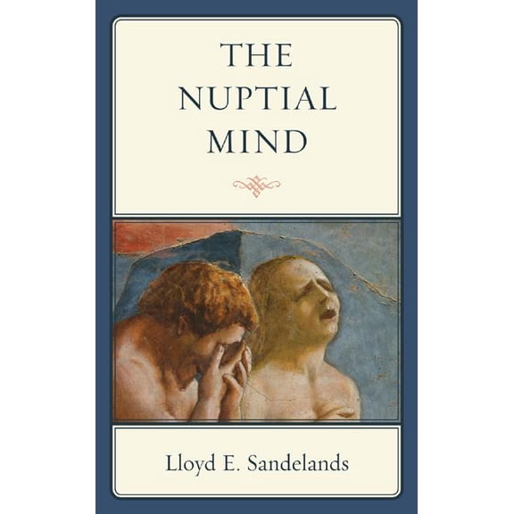 The Nuptial Mind, (Hardcover)