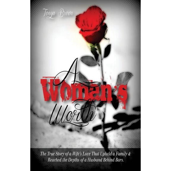 A Woman's Worth, (Paperback)