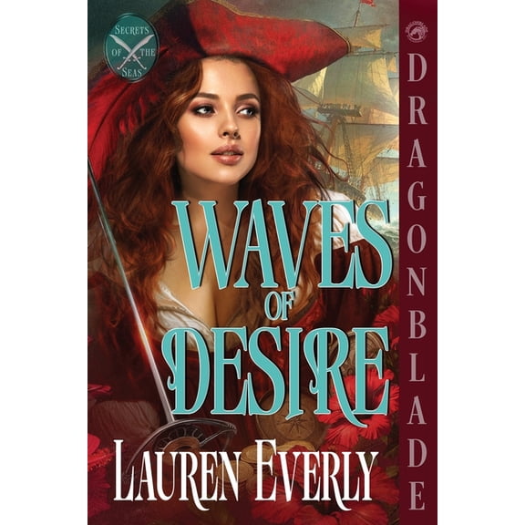 Secrets of the Seas Waves of Desire: A Regency Historical Romance, Book 1, (Paperback)