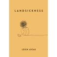 thumbnail image 1 of Pre-Owned Landsickness (Paperback) by Leigh Lucas, 1 of 1