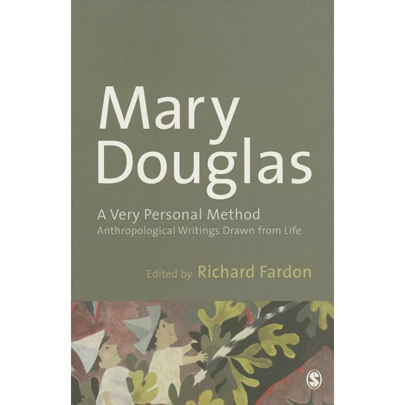 A Very Personal Method: Anthropological Writings Drawn From Life, (Hardcover)
